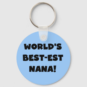 World's Best-est Nana Black and White T-shirts Key Ring
