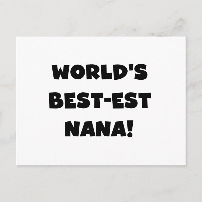 World's Best-est Nana Black and White T-shirts Postcard (Front)
