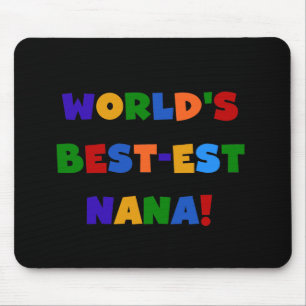 World's Best-est Nana Bright Colours Gifts Mouse Mat