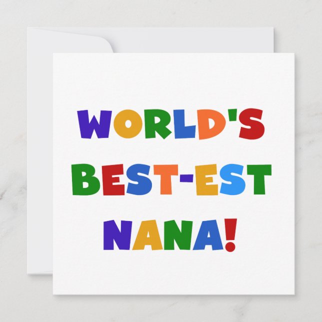 World's Best-est Nana Bright Colours T-shirts (Front)