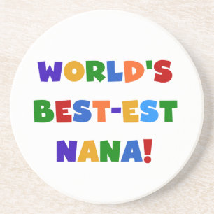 World's Best-est Nana Bright Colours T-shirts Coaster