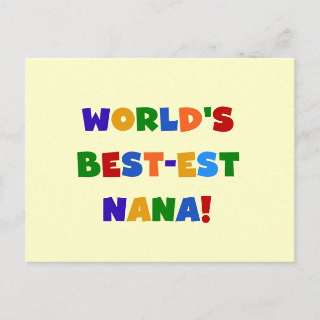 World's Best-est Nana Bright Colours T-shirts Postcard (Front)