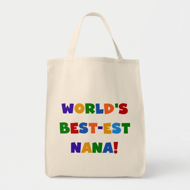 World's Best-est Nana Bright Colours T-shirts Tote Bag (Front)