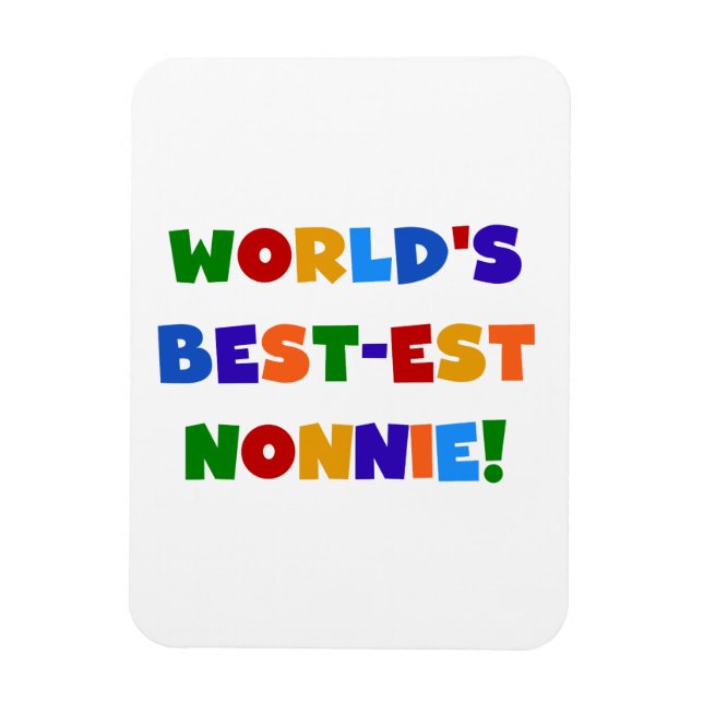 World's Best-est Nonnie Bright Colours Gifts Magnet (Vertical)