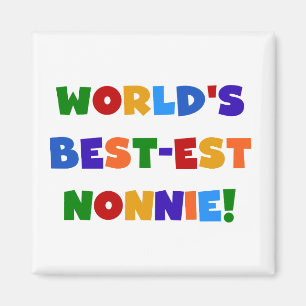 World's Best-est Nonnie Bright Colours Gifts Magnet
