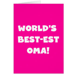 World's Best-est Oma Black or White Gifts