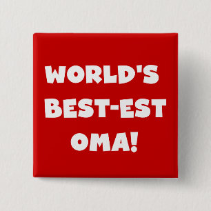 World's Best-est Oma Black or White Gifts 15 Cm Square Badge