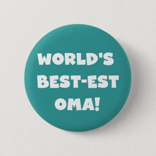 World's Best-est Oma Black or White Gifts 6 Cm Round Badge