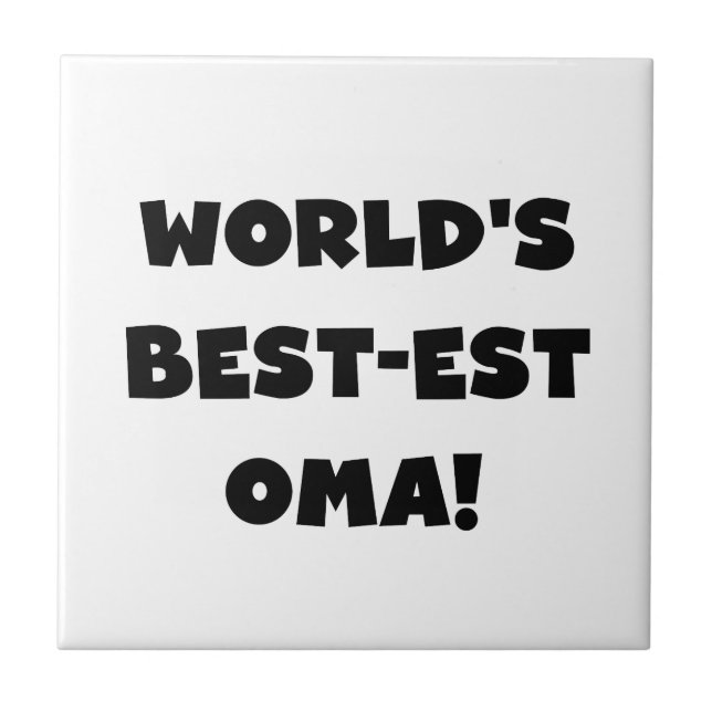 World's Best-est Oma Black or White Gifts Tile (Front)