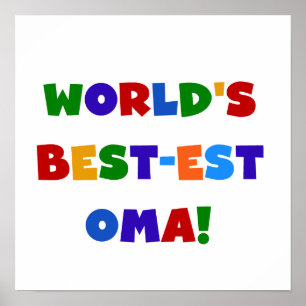 World's Best-est Oma Bright Colours Gifts Poster