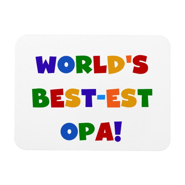 World's Best-est Opa Bright Colours Gifts Magnet (Horizontal)
