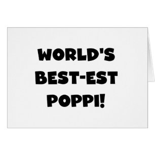 World's Best-est Poppi Black Text Gifts