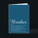 World's Best Ever Brother Definition Script Blue Card<br><div class="desc">Personalise for your special brother (big or small) to create a unique gift. A perfect way to show him how amazing he is every day. Designed by Thisisnotme©</div>