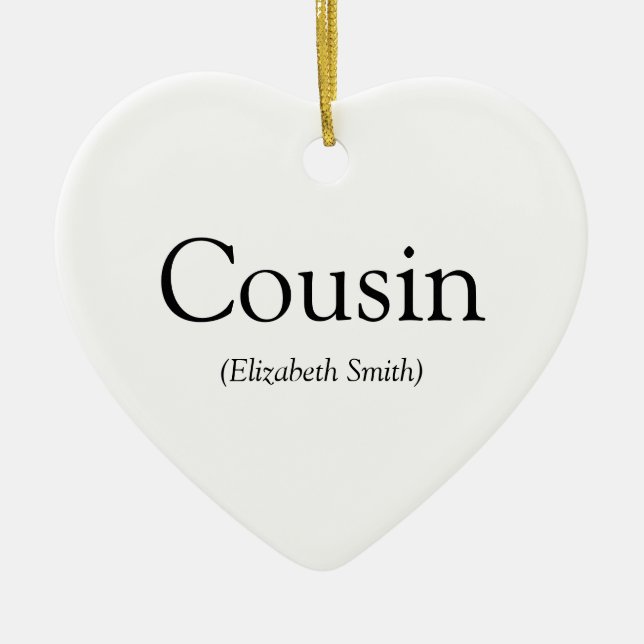 World's Best Ever Cousin Definition Fun Ceramic Tree Decoration (Front)