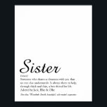 World's Best Ever Sister Definition Chic Script Poster<br><div class="desc">Personalise for your special sister or hermana (little or big) to create a unique gift. A perfect way to show her how amazing she is every day. Designed by Thisisnotme©</div>