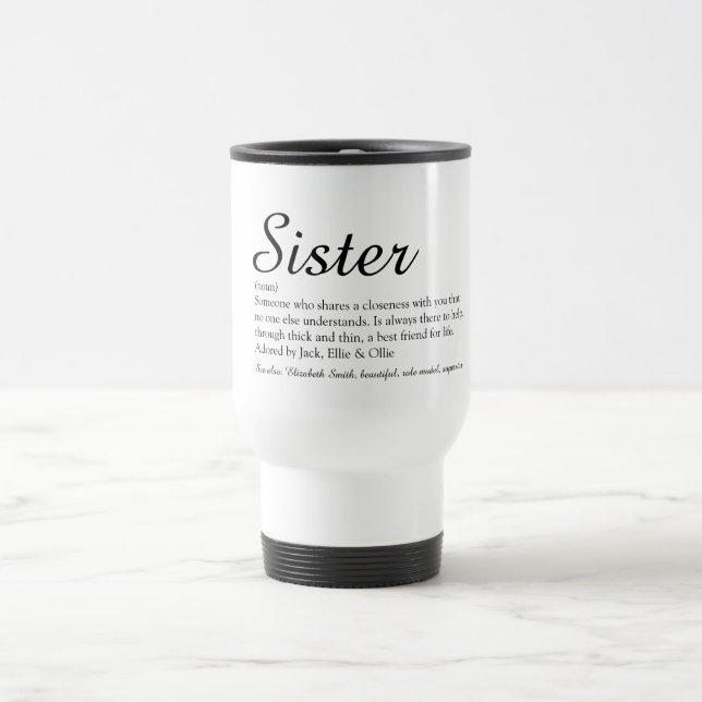 World's Best Ever Sister Definition Chic Script Travel Mug (Center)