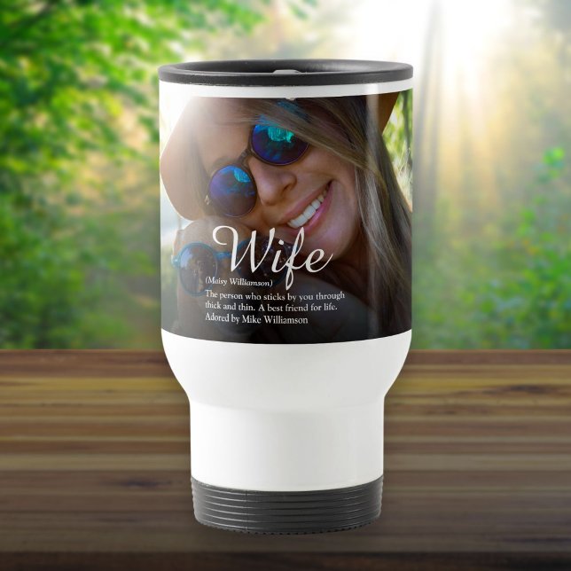 World's Best Ever Wife Definition Script Photo Travel Mug (World's Best Ever Wife Definition Script Photo Travel Mug)