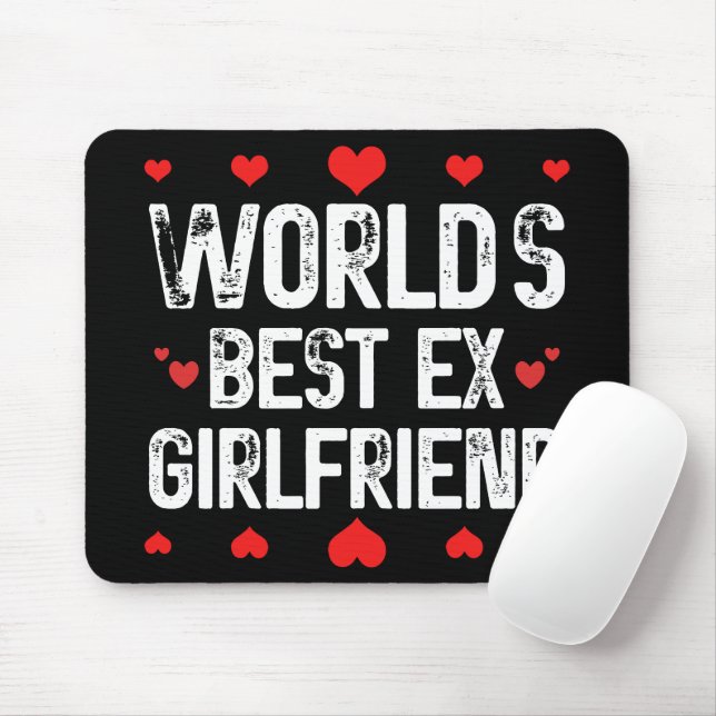 World's Best Ex Girlfriend Cute Funny Sayings Cool Mouse Mat (With Mouse)