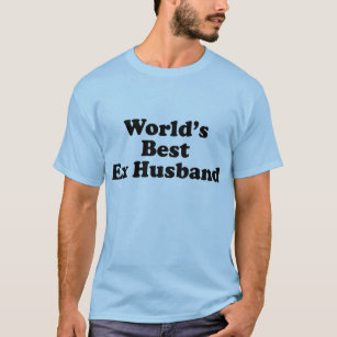 world's greatest ex wife shirt