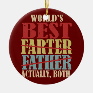 World's Best Farter Father Actually Both Happy Ceramic Tree Decoration