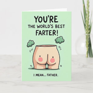 Worlds Best Farter Funny Card