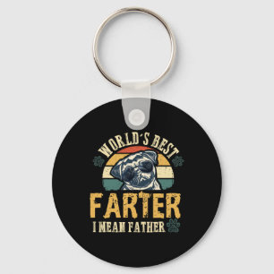 Worlds Best Farter I Mean Father Best Dad Ever Coo Key Ring