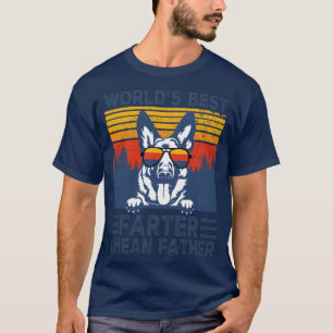 Worlds Best Farter I Mean Father Best German Sheph T-Shirt