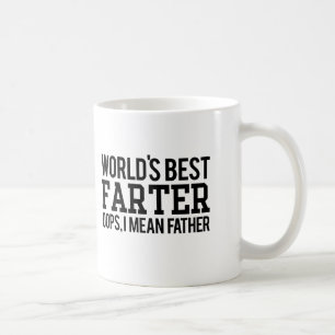 World's Best Farter, I Mean Father Coffee Mug