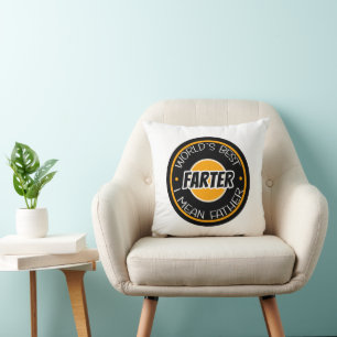 World's Best Farter I Mean Father Cushion