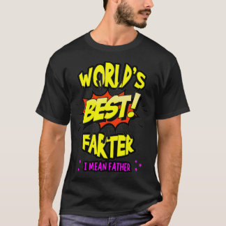 World's Best Farter I Mean Father Day Comic Yellow T-Shirt