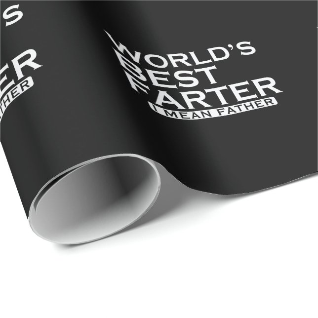 World's best Farter I mean Father Father Father's  Wrapping Paper (Roll Corner)