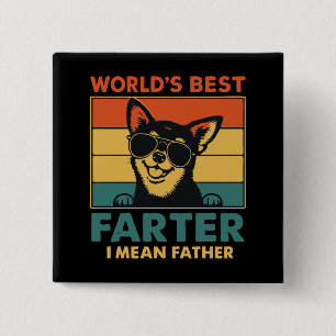 World's Best Farter I Mean Father Fathers Day 15 Cm Square Badge