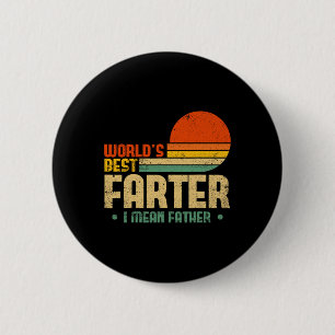 Worlds Best Farter I Mean Father Mens Fathers Day 6 Cm Round Badge