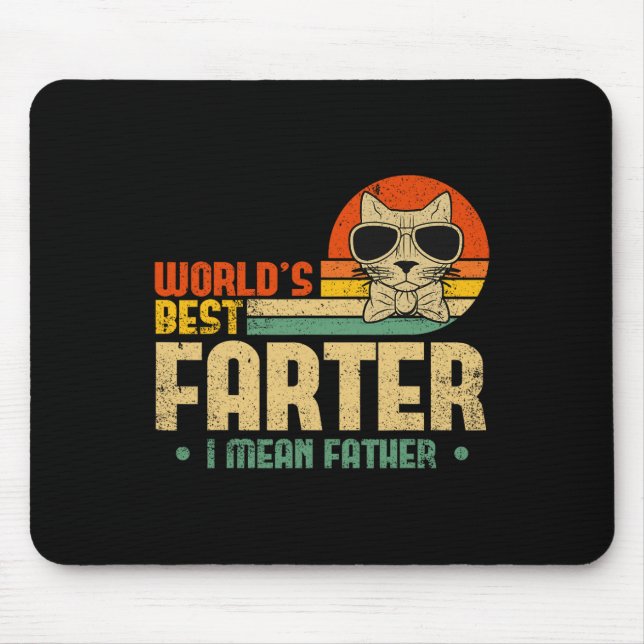 Worlds Best Farter I Mean Father Mens Fathers Day  Mouse Mat (Front)