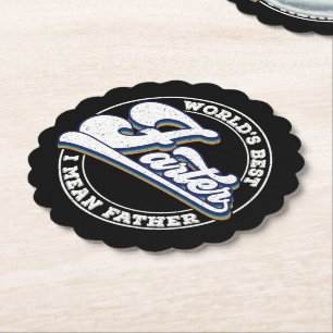 World's Best Farter I Mean Father Sayings Paper Coaster