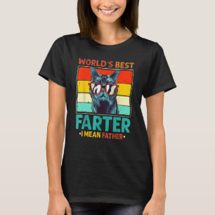 Worlds Best Farter I Mean Father Shirt Best Cat Da