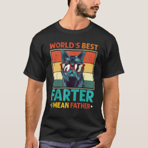 Worlds Best Farter I Mean Father t shirt Best Cat