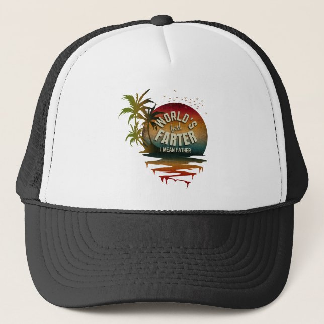 WORLD'S BEST FARTER I MEAN FATHER  TRUCKER HAT (Front)