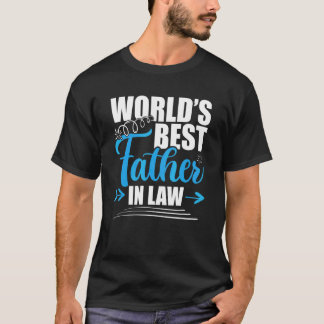 World's Best Father In Law Fil Great Dad In Law T-Shirt