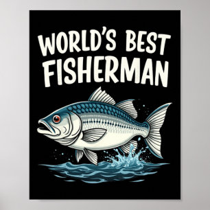 World's Best Fisherman Fishing Enthusiast  Poster