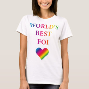 WORLD'S BEST FOI RAINBOW HEART T-Shirt