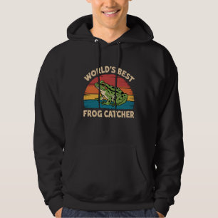 World's Best Frog Catcher Funny Meme Sarcastic Hoodie