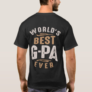 World's Best G-Pa Ever Funny Father's Day T-Shirt
