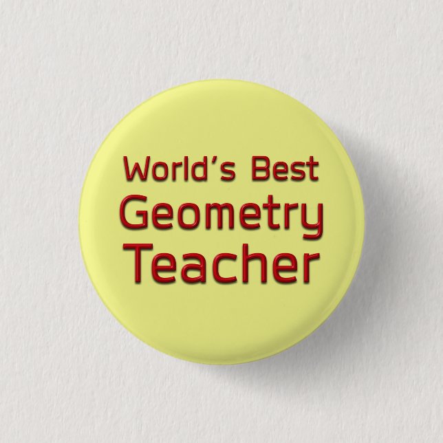 World's Best Geometry Teacher 3 Cm Round Badge (Front)