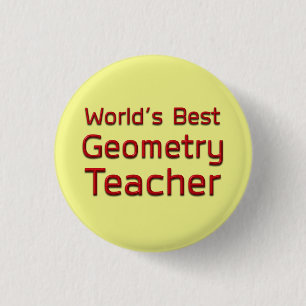 World's Best Geometry Teacher 3 Cm Round Badge