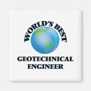 World's Best Geotechnical Engineer Magnet