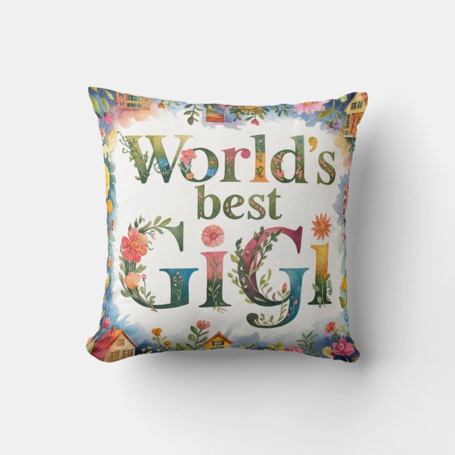 World's BEST GIGI Grandma Gift Birthday Christmas  Cushion (Front)