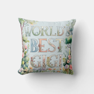 World's BEST GIGI Grandma Gift Birthday Christmas Cushion