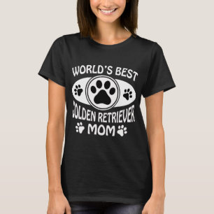 WORLD'S BEST  GOLDEN RETRIEVER MOM T-Shirt