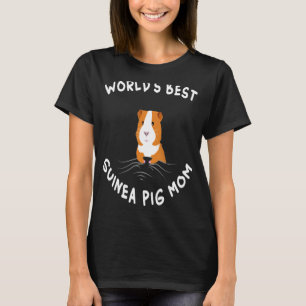 World's Best Guinea Pig Mum Funny Guinea Pig Lover T-Shirt